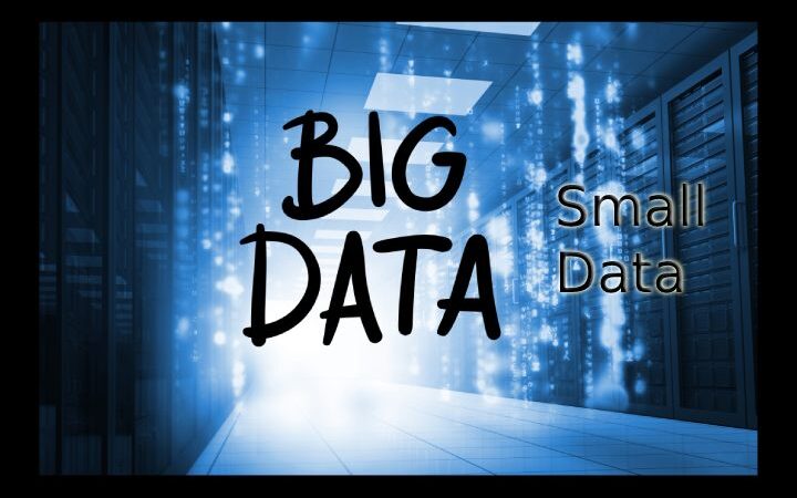 Big Data & Small Data: What Are They & How Are They Different?