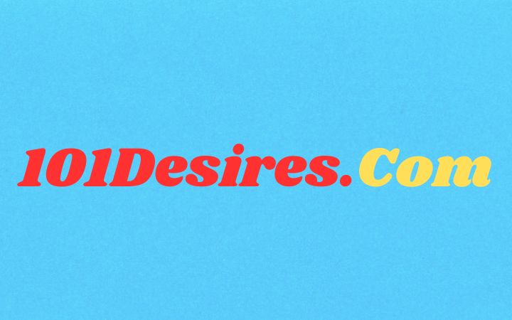 101Desires.Com: Get Solutions, Tips, And Tricks
