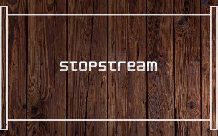 StopStream